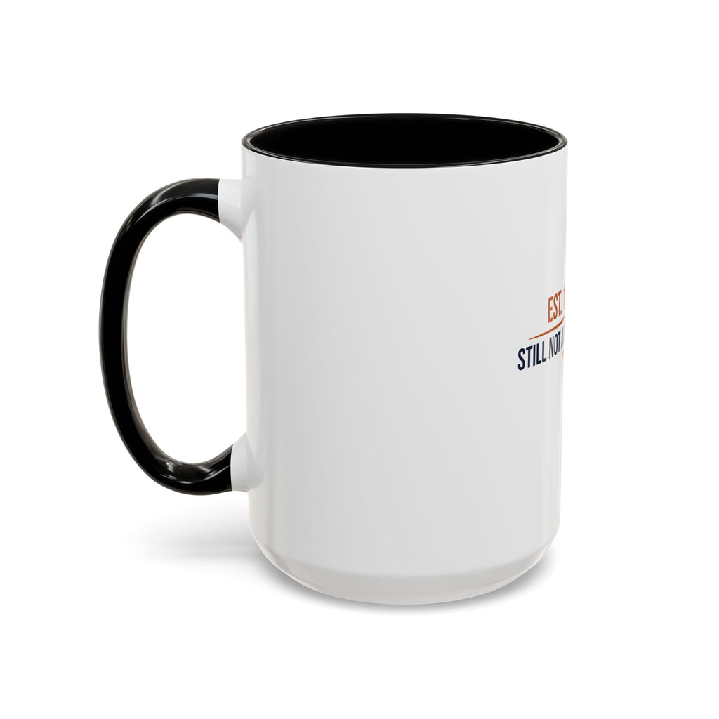 Est. 1965-1980 — Still Not A Morning Person Mug