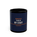 Brewed with Tears of My Staff — Gen X Mug