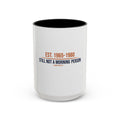Est. 1965-1980 — Still Not A Morning Person Mug